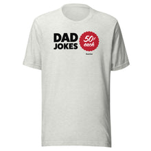 Load image into Gallery viewer, Dad Jokes T - Light