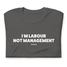 Load image into Gallery viewer, I'M LABOUR T