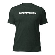 Load image into Gallery viewer, Meatatarian T