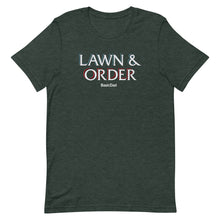 Load image into Gallery viewer, Lawn & Order T