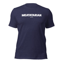 Load image into Gallery viewer, Meatatarian T
