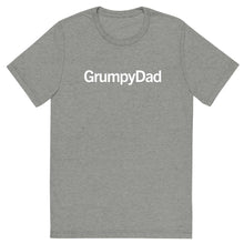 Load image into Gallery viewer, GrumpyDad T