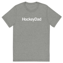 Load image into Gallery viewer, HockeyDad T
