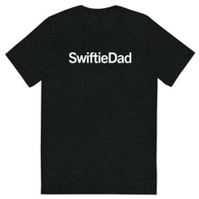 Load image into Gallery viewer, SwiftieDad T