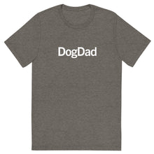 Load image into Gallery viewer, DogDad T