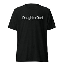 Load image into Gallery viewer, DaughterDad T