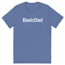 Load image into Gallery viewer, The NEW BasicDad Premium T
