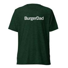 Load image into Gallery viewer, BurgerDad T
