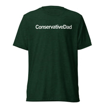 Load image into Gallery viewer, ConservativeDad T
