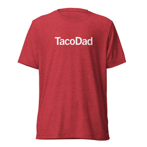 Taco Dad T